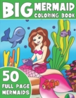 The Big Mermaid Coloring Book : Jumbo Mermaid Coloring Book For Kids - Book