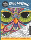 Owl-Mazing : Fantastical Colouring for Owl Lovers - Book