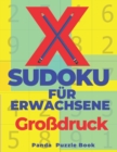 X Sudoku Fur Erwachsene Grossdruck : Sudoku Irregular - Ratselbuch In Grossdruck - Book