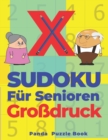 X Sudoku Fur Senioren Grossdruck : Sudoku Irregular - Ratselbuch In Grossdruck - Book