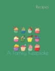 Recipes : A Family Keepsake - Book