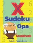 X Sudoku Opa Grossdruck : Sudoku Irregular - Ratselbuch In Grossdruck - Book