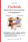 Turkish : Real-Life Conversation for Beginners - Book
