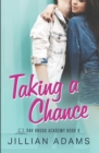 Taking a Chance : A Young Adult Sweet Romance - Book
