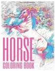 Horse Coloring Book : A Grayscale Adult Coloring Book with Beautiful Photos of Horses in Wonderful Natue Scenes for Relaxation, Adorable Horse Sketches to Color - Book