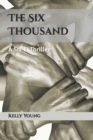 The Six Thousand - Book