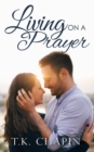 Living On A Prayer : An Inspirational Christian Romance - Book