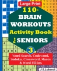 110+ BRAIN WORKOUTS Activity Book for SENIORS; Vol.3 - Book