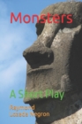 Monsters : A Short Play - Book