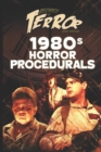 Decades of Terror 2020 : 1980s Horror Procedurals - Book