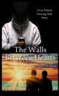 The Walls Between Hearts : A Las Palmas Fencing Club Story - Book