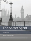 The Secret Agent : Large Print - Book