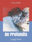 De Profundis : Large Print - Book