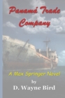 Panama Trade Company : A Max Springer Novel - Book