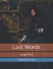 Last Words : Large Print - Book