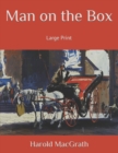 Man on the Box : Large Print - Book