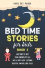 Bed Time Stories for Kids : Easy Way to Help Your Children to Fall Into a Deep Sleep, Listening Beautiful and Relaxing Tales. BOOK 2 - Book