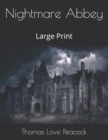 Nightmare Abbey : Large Print - Book