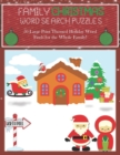 Family Christmas Word Search Puzzles : 50 Large Print Themed Holiday Word Finds for the Whole Family, 8.5 x 11 Fun, Adults and Kids with Bonus Coloring Pages and Solutions - Book