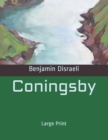 Coningsby : Large Print - Book