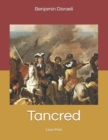 Tancred : Large Print - Book