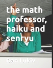 The math professor, haiku and senryu - Book