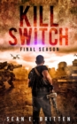 Kill Switch : Final Season - Book
