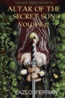 Altar of the Secret Sun : Volume 12 - Book