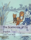 The Scarecrow of Oz : Large Print - Book