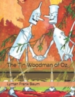 The Tin Woodman of Oz : Large Print - Book