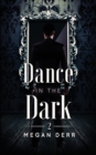 Dance in the Dark - Book