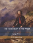 The Norsemen in the West : Large Print - Book