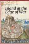 Island at the Edge of War - Book