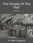 The People Of The Mist : Large Print - Book