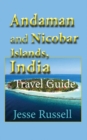 Andaman and Nicobar Islands, India : Travel Guide - Book