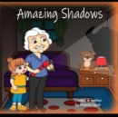 Amazing Shadows - Book