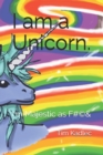 I am a Unicorn. : I'm Majestic as F*(c)# - Book