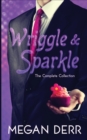 Wriggle & Sparkle : The Collected Tales of a Kraken and a Unicorn - Book