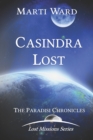 Casindra Lost : Paradisi Chronicles - Book