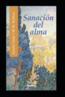 Sanacion del Alma : Sanar las heridas de la infancia. Impulsos espirituales. - Book