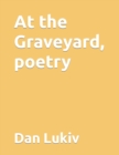 At the Graveyard, poetry - Book