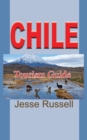 Chile : Tourism Guide - Book