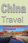 China Travel : Tourism and Business Environment - Book