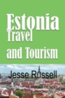 Estonia : Travel and Tourism - Book