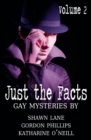 Just the Facts Volume 2 - Book