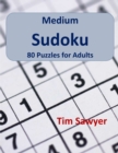 Medium Sudoku : 80 Puzzles for Adults - Book