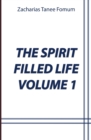 The Spirit-Filled Life (Volume 1) - Book