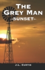 The Grey Man- Sunset - Book