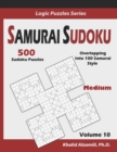 Samurai Sudoku : 500 Medium Sudoku Puzzles Overlapping into 100 Samurai Style - Book