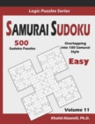 Samurai Sudoku : 500 Easy Sudoku Puzzles Overlapping into 100 Samurai Style - Book